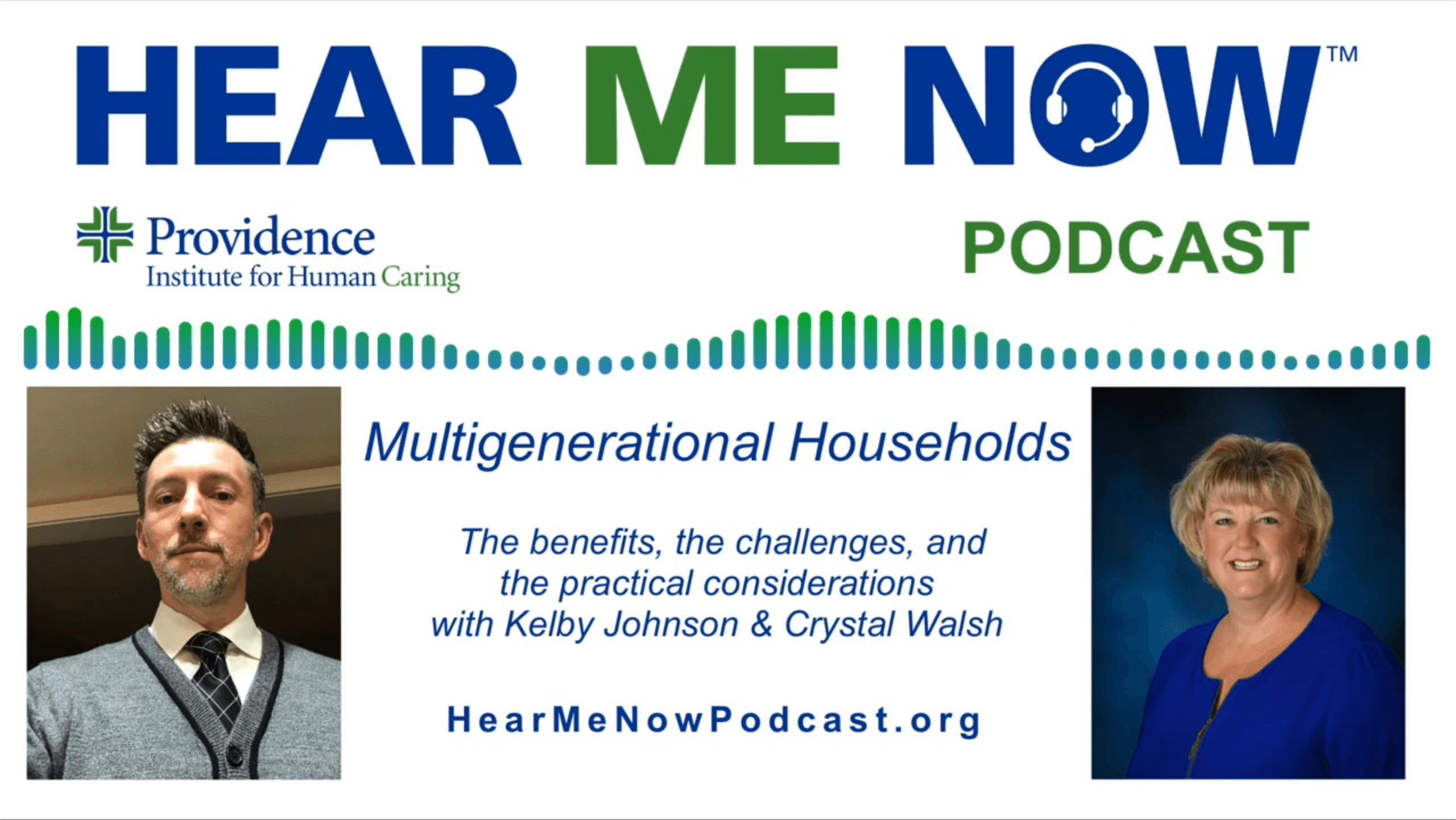 Hear Me Now podcast - Multigenerational households | The Institute for ...